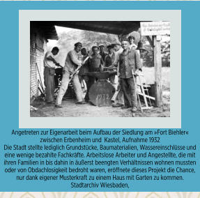 Bau Fort Biehler Kastel 1932  I 10. Juni 1942 I Juden-Deportation Wiesbaden I Aktives Museum Spiegelgasse Wiesbaden