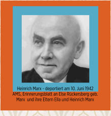 Heinrich Marx, Wiesbaden I 10. Juni 1942 I Juden-Deportation Wiesbaden I Aktives Museum Spiegelgasse Wiesbaden