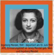 Ingeborg Mendel, Wiesbaden  I 10. Juni 1942 I Juden-Deportation Wiesbaden I Aktives Museum Spiegelgasse Wiesbaden