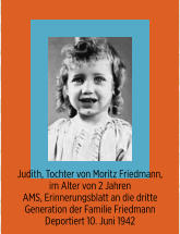 Judith Friedmann, Wiesbaden  I 10. Juni 1942 I Juden-Deportation Wiesbaden I Aktives Museum Spiegelgasse Wiesbaden